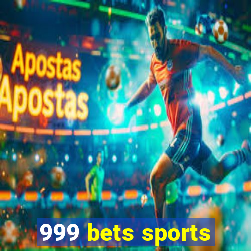 999 bets sports